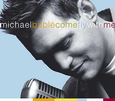 Come Fly With Me [CD & DVD] by Michael Bublé