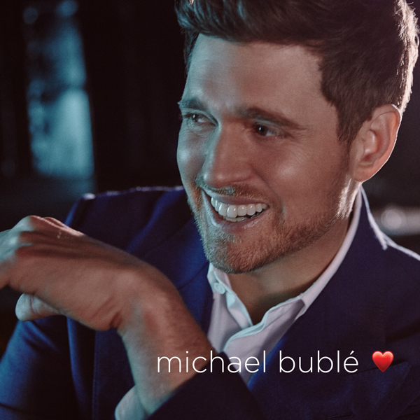 love by Michael Bublé - MP3 Downloads, Streaming Music, Lyrics