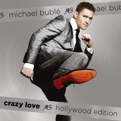 Crazy Love Hollywood Edition by Michael Bublé